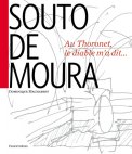 Souto de Moura : Au Thoronet, <br/>le diable m'a dit… Souto de Moura : Au Thoronet, <br/>le diable m'a dit…