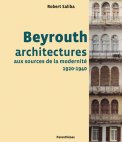 Beyrouth architectures Beyrouth architectures