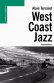 West Coast Jazz West Coast Jazz