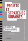 Projets et stratégies urbaines Projets et stratégies urbaines