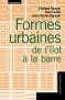 Formes urbaines, de l'îlot à la barre Formes urbaines, de l'îlot à la barre