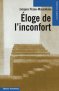 Éloge de l'inconfort Éloge de l'inconfort