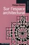 Sur l'espace architectural